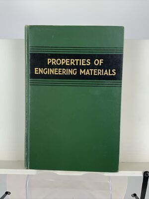 Properties Of Engineering Materials 1950 2nd Print 8th Ed