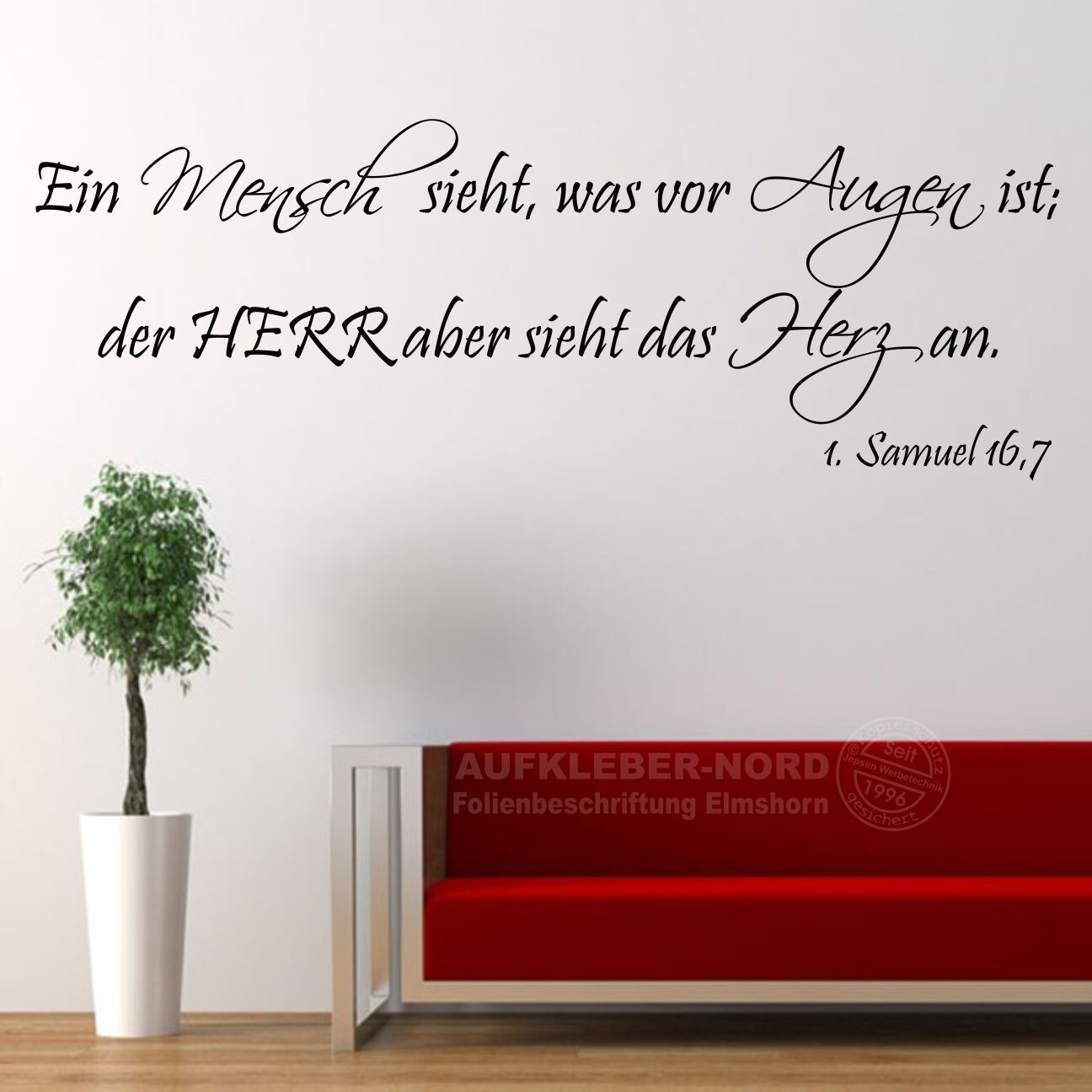 Ein Mensch sieht 200cm Wandtattoo A38 Bibel Samuel Herz Augen Zitat Gott Sprüche