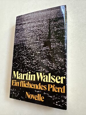 Ein fliehendes Pferd Walser, Martin Novelle Buch