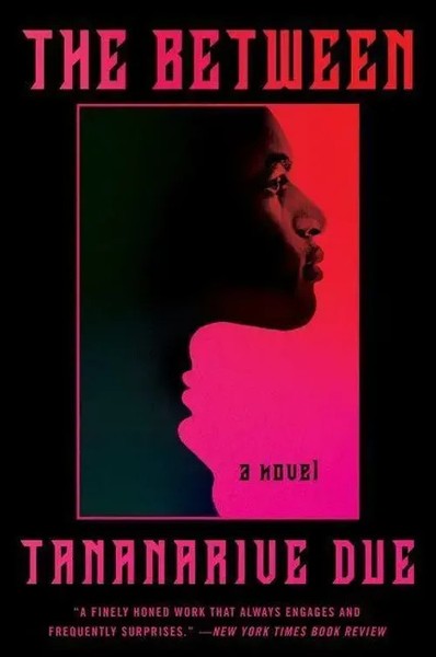The Between | A Novel | Tananarive Due | Taschenbuch | Kartoniert / Broschiert-image