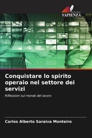 Conquistare Lo Spirito Operaio Nel Settore Dei Servizi Monteiro Taschenbuch 2022