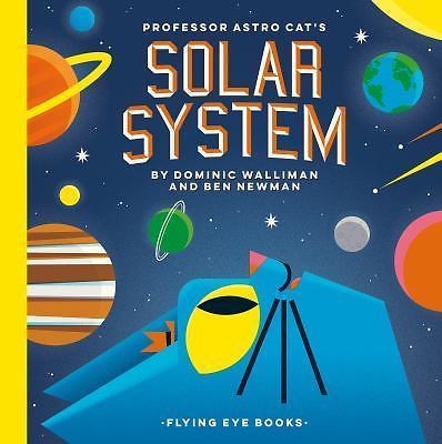 Professor Astro Cat's Solar System - 9781911171379, hardcover, Walliman