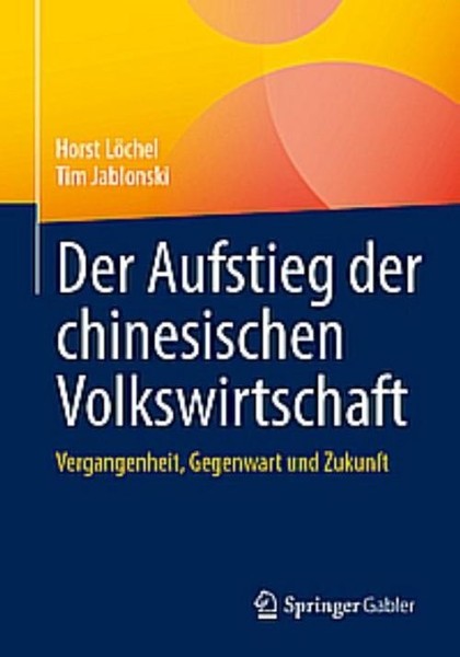 Der Aufstieg Der Chinesischen Volkswirtschaft Horst LöChel-image