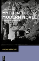Myth In The Modern Novel | Imagining The Absolute, Culture & Conflict 22 | Buch