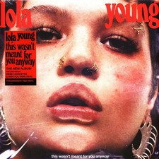 Lola Young - This Wasnt Meant For You Anyway ...