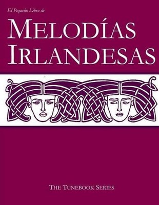 El Pequeo Libro de Melodas Irlandesas von Stephen Ducke (Spanisch) Taschenbuch