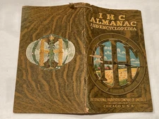 1912 International Harvester Company IHC Almanac and Encyclopedia Farm Machinery