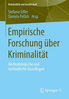Stefanie Eifler (U. A.) | Empirische Forschung üBer KriminalitäT | Taschenbuch