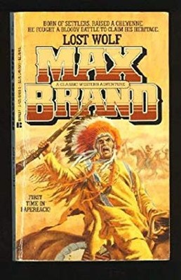 Lost Wolf Mass Market Paperbound Max Brand