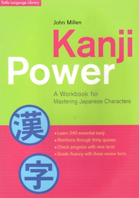 Kanji Power : A Workbook for Mastering Japanese Characters (BRAND NEW)