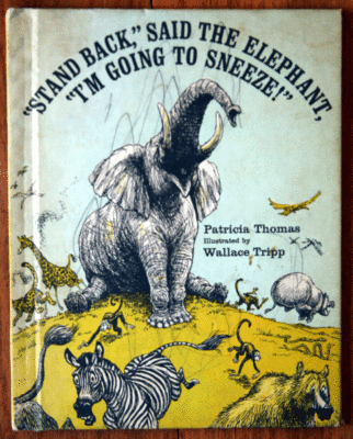 The elephant archive ジャケット STAND BACK Said the Elephant, I'm Going to Sneeze! Patricia Thomas