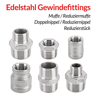 Edelstahl V2A Gewindefittings Fitting Fittinge Reduzierstück/Doppelnippel/Muffe