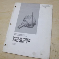 CAT 3406B Industrial Marine Engine ATTACHMENTS Shop Repair Service Manual