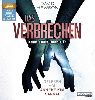 Das Verbrechen - Kommissarin Lunds 1. Fall Hewson, David, Barbara Heller  und Ru