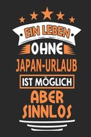 Notizbuch Japan-Urlaub 110 Linierte Seiten, Geschenk FüR Geburtstag, Notizblock