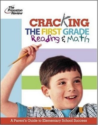 Cracking the First Grade: Reading a..., Staff of the Pr