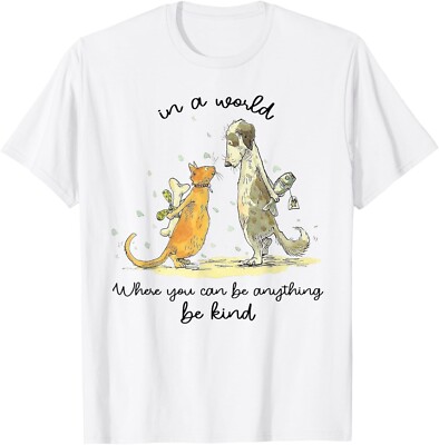 In A World Where You Can Be Anything Be Kind Unity Day Gift Unisex T-Shirt