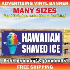 HAWAIIAN SHAVED ICE Advertising Banner Vinyl Mesh Sign Snow Cones Frozen Flavors