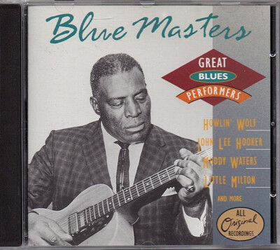 Blue Masters (Blues) - Howlin' Wolf, John Lee Hooker, Muddy Waters, Elmore James