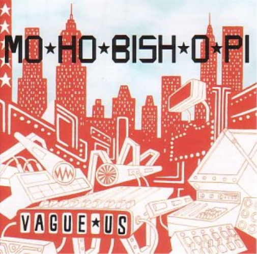 Mo Ho Bish O Pi Vague Us (CD)