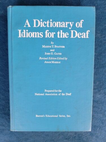 A DICTIONARY OF IDIOMS FOR THE DEAF  ;  HARDCOVER  ;  392 PAGES - Afbeelding 1 van 2