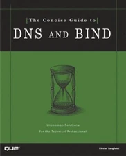 The Concise Guide to DNS and BIND Paperback Nicolai Langfeldt