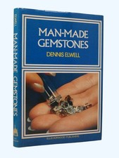 DENNIS ELWELL Man-Made Gemstones 1979 1st HB DW GEMMOLOGY synthetic materials