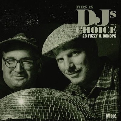 CD This Is DJ'S Choice Vol. 6 (2b Fuzzy & Oonops) Digipack (K294)