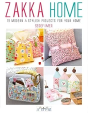 Zakka Home: 19 Modern & Stylish Projects For Your Home by Sedef Imer (Paperback)