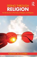 Seeing Through Religion | An Introduction To The Study Of Religion And Religions