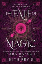 The Fate of Magic (Standard Edition) by Sara Raasch Paperback Book