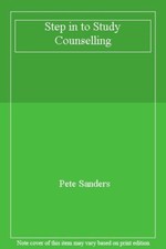 Step in to Study Counselling By Pete Sanders
