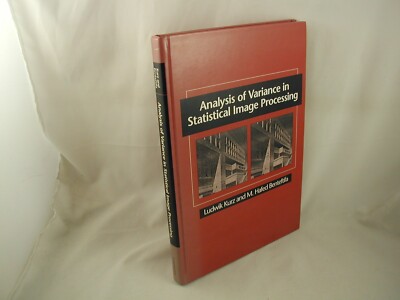 Analysis of Variance in Statistical Image Processing Kurz Pattern Recognition
