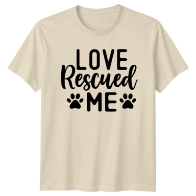 Love Rescued Me Hundepfotenabdruck Grafik T-Shirt, Rettungshund Zitat
