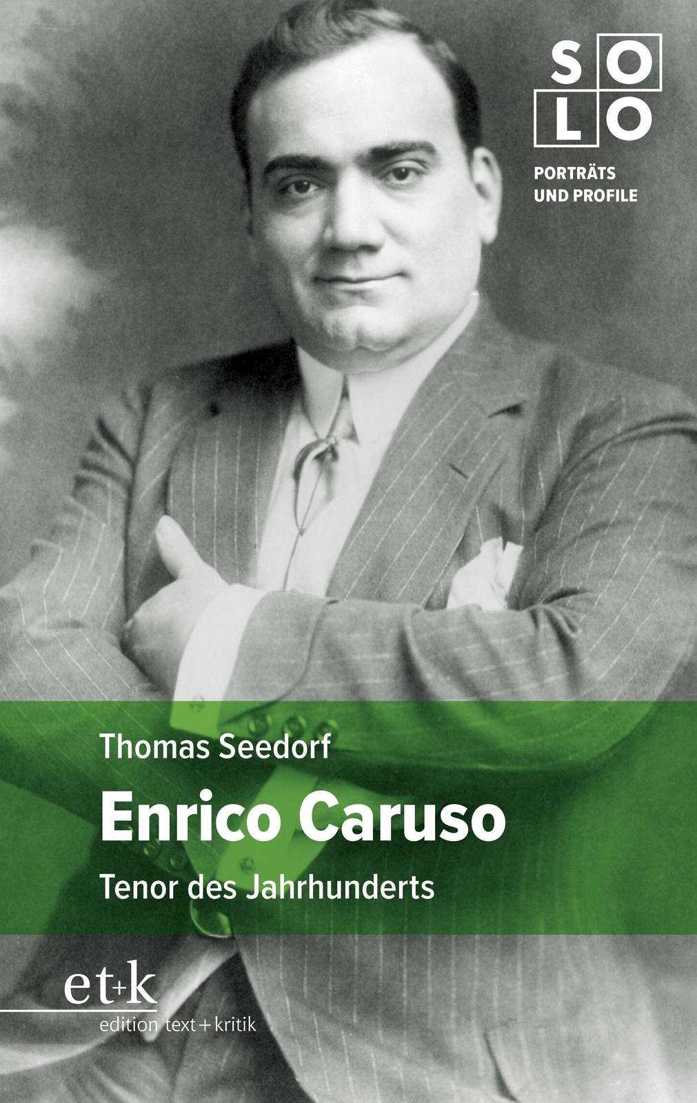 Thumbnail - Enrico Caruso Tenor Des Jahrhunderts Thomas Seedorf Taschenbuch Solo
