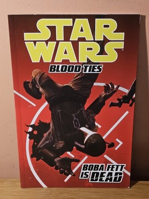 Star Wars: Blood Ties - Boba Fett Is Dead #1-4 (2013) Dark Horse 