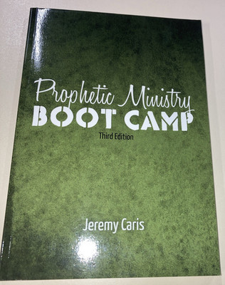 Prophetic Ministry Boot Camp 3rd Edition SC Jeremy Caris 2014 CreateSpace VG