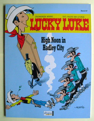 Lucky Luke Band 67 ungelesen High Noon in Hadley City, 2011