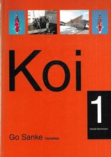 Koi Volume 1: Go Sanke Varieties - Harald Bachmann Hardback