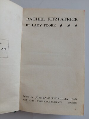 Rachel Fitzpatrick Lady Poore 1920 1st Ed Hardback John Lane The Bodley Head