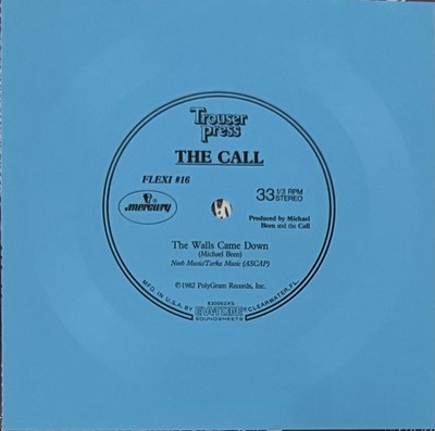 THE CALL blue flexi-disc vinyl record The Walls Came Down Trouser Press flexi#16