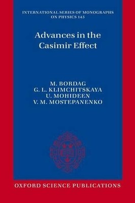 Advances in the Casimir Effect - 9780198719984