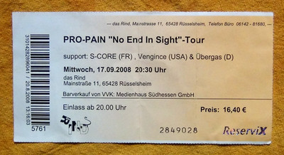 PRO PAIN - Vengince - S-CORE - Übergas @ Das Rind, Rüsselsheim-17.09.2008-TICKET
