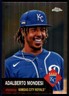 Adalberto Mondesi 2022 Topps Chrome Platinum Anniversary #102 Royals MLB READ