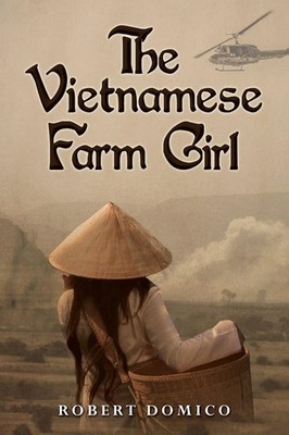 Robert Domico | The Vietnamese Farm Girl | Taschenbuch | Englisch (2024)