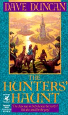 Hunters' Haunt by Dave Duncan: Used