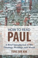 Yung Suk Kim | How To Read Paul | Taschenbuch | Englisch (2021)