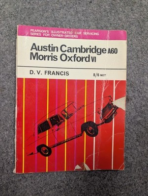Pearson's Illustrated Car Servicing Austin Cambridge A60 Morris Oxford VI