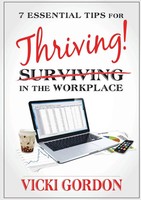 Vicki Gordon | Essential Tips For Surviving Thriving In The Workplace | Buch