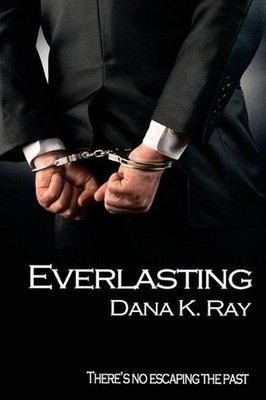 Everlasting by Dana K. Ray (English) Paperback Book